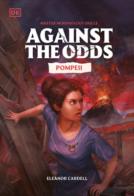 Book cover of Against the Odds Pompeii by DK