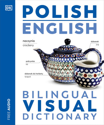 Book cover of Polish - English Bilingual Visual Dictionary by DK