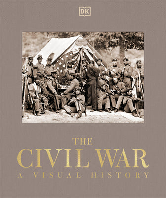 The Civil War: A Visual History by DK book cover