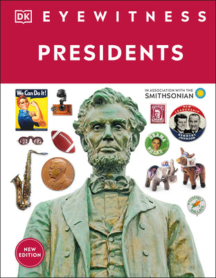 Book cover of Eyewitness Presidents by DK