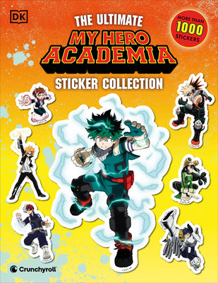 Book cover of My Hero Academia Ultimate Sticker Collection: With More Than 1,000 Stickers by DK