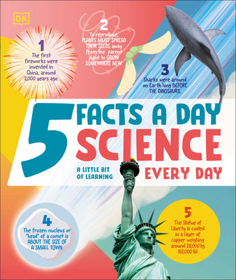 Book cover of 5 Facts a Day Science: A Little Bit of Learning Every Day by DK