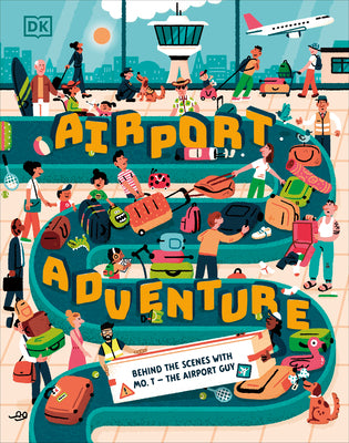 Airport Adventure: With Mo T - The Airport Guy by Taher, Mohammad book cover
