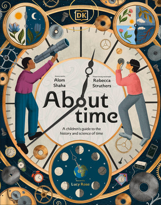 About Time: A Children's Guide to the History and Science of Time by Rebecca Struthers book cover