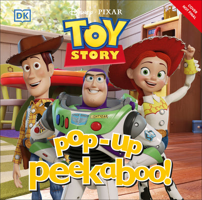 Book cover of Pop-Up Peekaboo! Disney Pixar Toy Story by DK