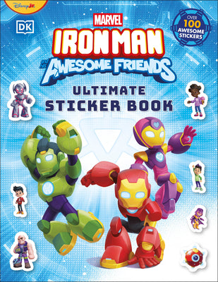 Book cover of Marvel Iron Man and His Awesome Friends Ultimate Sticker Book by DK