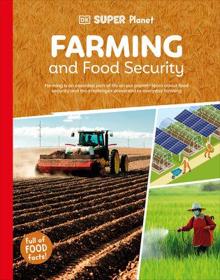 Book cover of DK Super Planet Farming and Food Security by DK