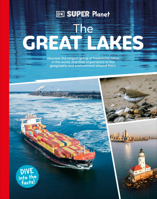 Book cover of DK Super Planet the Great Lakes by DK