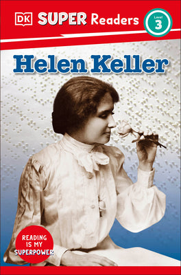 Book cover of DK Super Readers Level 3 Helen Keller by DK