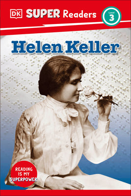 Book cover of DK Super Readers Level 3 Helen Keller by DK
