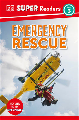 DK Super Readers Level 3 Emergency Rescue by DK book cover