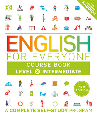 Book cover of English for Everyone Course Book Level 3 Intermediate: A Complete Self-Study Program by DK
