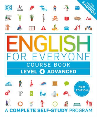 Book cover of English for Everyone Course Book Level 4 Advanced: A Complete Self-Study Program by DK