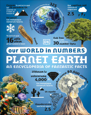 Book cover of Our World in Numbers: Planet Earth by DK