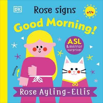 Rose Signs Good Morning! by Rose Ayling-Ellis book cover
