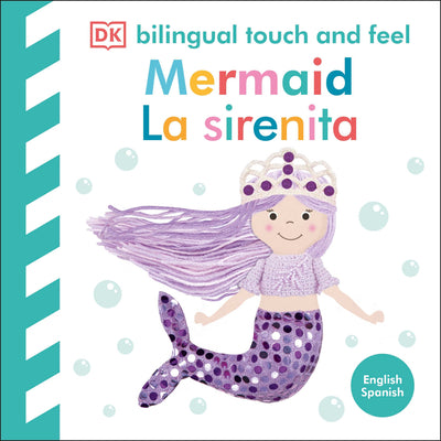 Book cover of Bilingual Baby Touch and Feel Mermaid / La Sirenita by DK