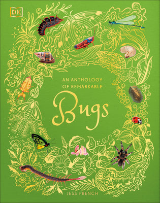 Book cover of An Anthology of Remarkable Bugs by French, Jess
