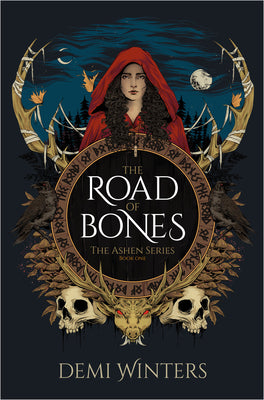 Book cover of The Road of Bones: The Ashen Series, Book One by Winters, Demi