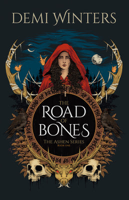 Book cover of The Road of Bones: The Ashen Series, Book One by Winters, Demi