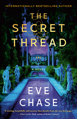 The Secret Thread by Eve Chase book cover