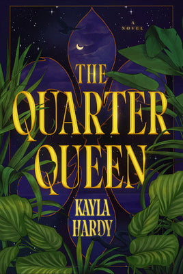Book cover of The Quarter Queen by Hardy, Kayla
