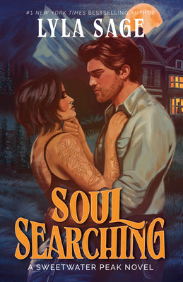 Book cover of Soul Searching: A Sweetwater Peak Novel by Sage, Lyla