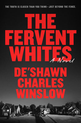 The Fervent Whites by Winslow, De'shawn Charles book cover
