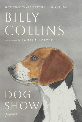 Book cover of Dog Show: Poems by Collins, Billy