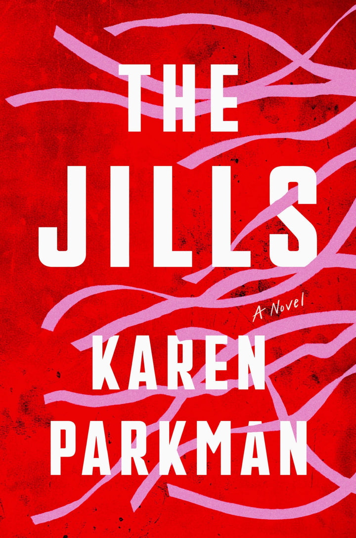 Book cover of The Jills by Parkman, Karen