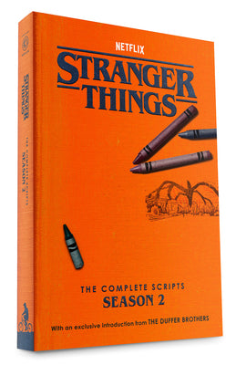 Book cover of Stranger Things: The Complete Scripts, Season 2 by The Duffer Brothers