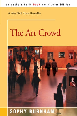 Book cover of The Art Crowd by Burnham, Sophy