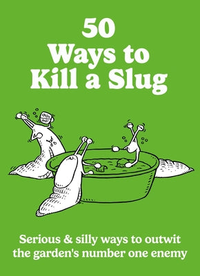50 Ways to Kill a Slug by Sarah Ford book cover
