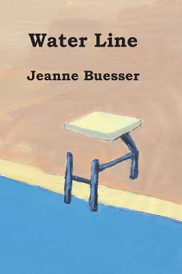 Book cover of Water Line: A special story by Buesser, Jeanne
