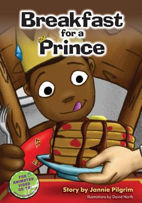Book cover of Breakfast For A Prince by Pilgrim, Jannie