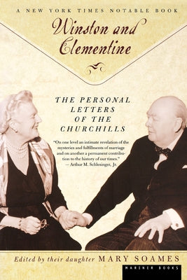 Book cover of Winston and Celementine: The Personal Letters of the Churchills by Soames, Mary