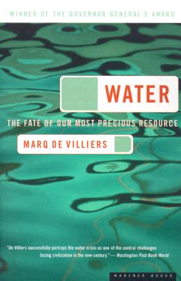 Book cover of Water: The Fate of Our Most Precious Resource by De Villiers, Marq