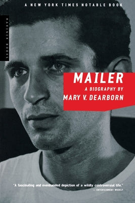Book cover of Mailer: A Biography by Dearborn, Mary V.
