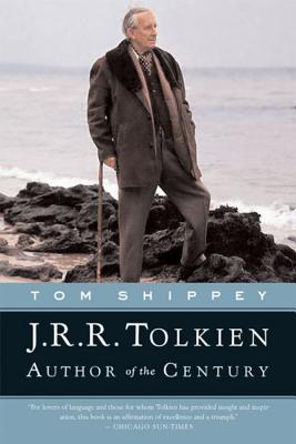 Book cover of J.R.R. Tolkien: Author of the Century by Shippey, Tom