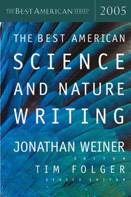 Book cover of The Best American Science & Nature Writing 2005 by Folger, Tim