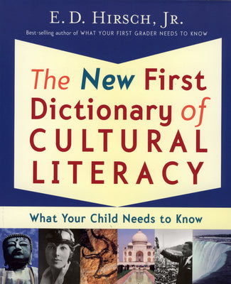 The New First Dictionary of Cultural Literacy: What Your Child Needs to Know by E. D. Hirsch book cover