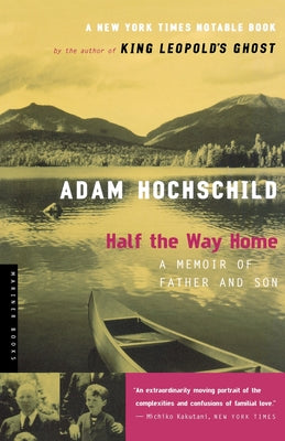 Book cover of Half the Way Home: A Memoir of Father and Son by Hochschild, Adam
