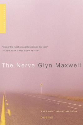 Book cover of The Nerve: Poems by Maxwell, Glyn