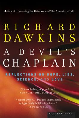 Book cover of A Devil's Chaplain: Reflections on Hope, Lies, Science, and Love by Dawkins, Richard
