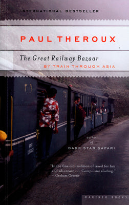 Book cover of The Great Railway Bazaar by Theroux, Paul
