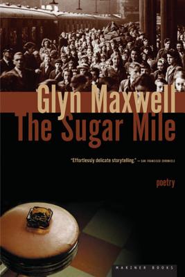 Book cover of The Sugar Mile by Maxwell, Glyn