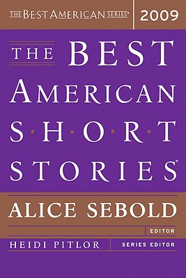 Book cover of The Best American Short Stories 2009 by Sebold, Alice