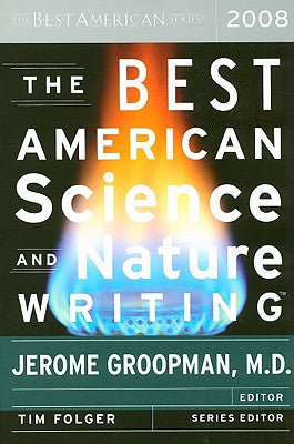 Book cover of The Best American Science and Nature Writing by Groopman, Jerome