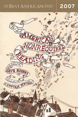 Book cover of The Best American Nonrequired Reading by Eggers, Dave