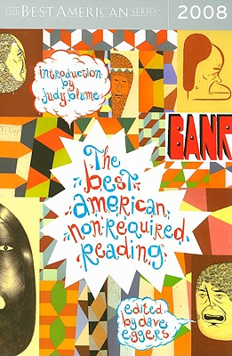 Book cover of The Best American Nonrequired Reading 2008 by Eggers, Dave