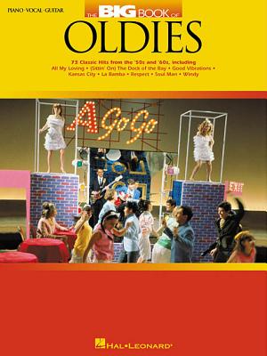 Book cover of The Big Book of Oldies: 73 Classic Hits from the '50s & '60s by Hal Leonard Corp